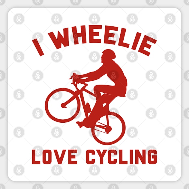 I Wheelie Love Cycling Magnet by LuckyFoxDesigns